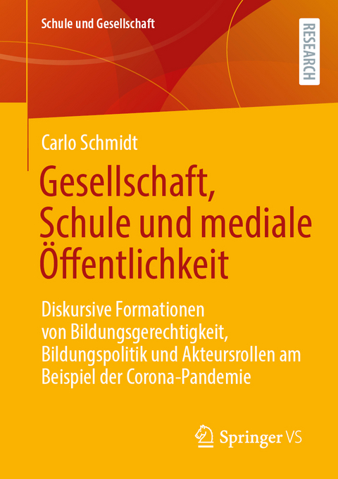 Gesellschaft, Schule und mediale Öffentlichkeit - Carlo Schmidt