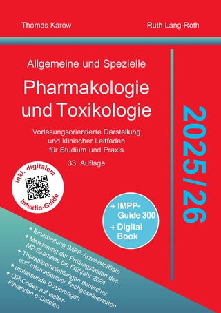 Allgemeine und Spezielle Pharmakologie und Toxikologie 2025/2026 - Thomas Karow; Ruth Lang-Roth