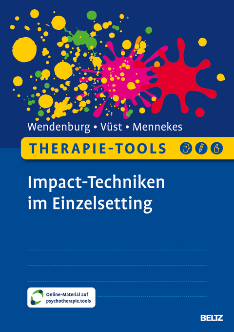 Therapie-Tools Impact-Techniken im Einzelsetting - Nicola Wendenburg, Björn Vüst, Lena Mennekes