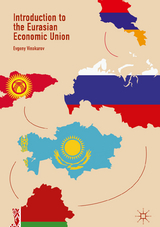 Introduction to the Eurasian Economic Union - Evgeny Vinokurov