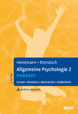 Allgemeine Psychologie 2 kompakt - Horstmann, Gernot; Dreisbach, Gesine