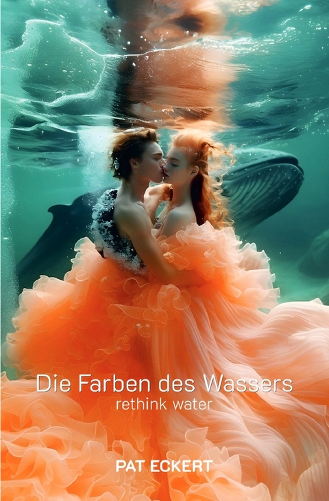 Die Farben des Wassers | rethink water - Pat Eckert