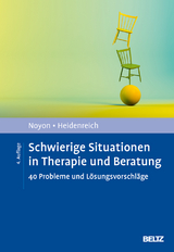 Schwierige Situationen in Therapie und Beratung - Noyon, Alexander; Heidenreich, Thomas