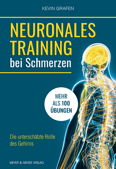 Neuronales Training bei Schmerzen - Kevin Grafen