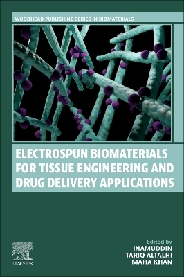 Electrospun Biomaterials for Tissue Engineering and Drug Delivery Applications - 