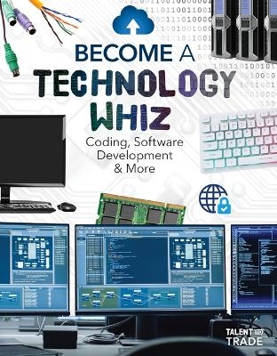 Become a Technology Whiz: Coding, Software Development & More - Kaitlyn Duling