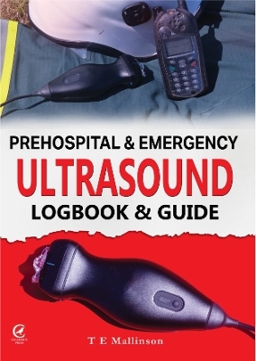 Prehospital & Emergency Ultrasound - Tom Edward Mallinson