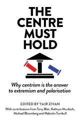 The Centre Must Hold - Zivan, Yair