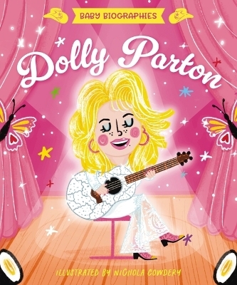 Baby Biographies: Dolly Parton -  Thomas Nelson