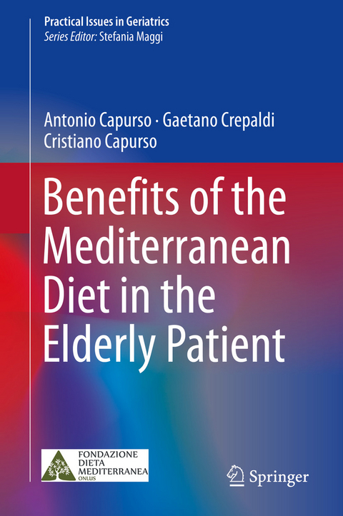 Benefits of the Mediterranean Diet in the Elderly Patient - Antonio Capurso, Gaetano Crepaldi, Cristiano Capurso