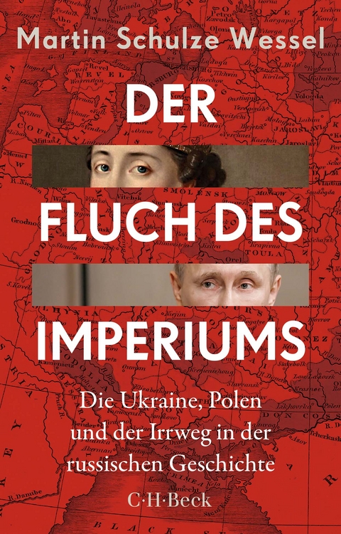 Der Fluch des Imperiums - Martin Schulze Wessel