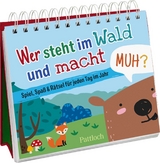 Wer steht im Wald und macht muh? - 