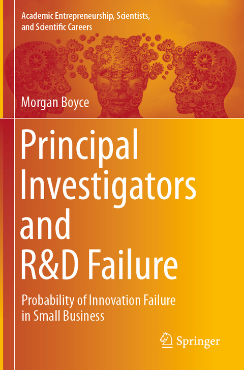 Principal Investigators and R&D Failure - Morgan Boyce