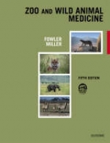 Zoo and Wild Animal Medicine - Fowler, Murray E.; Miller, R. Eric