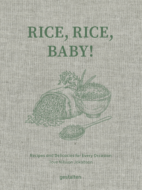 Rice, Rice, Baby! - Tove Nilsson Jakobsson