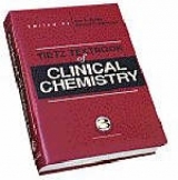 Tietz Textbook of Clinical Chemistry - Burtis, Carl A.; Ashwood, Edward R.