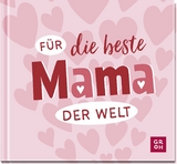 Für die beste Mama der Welt - 