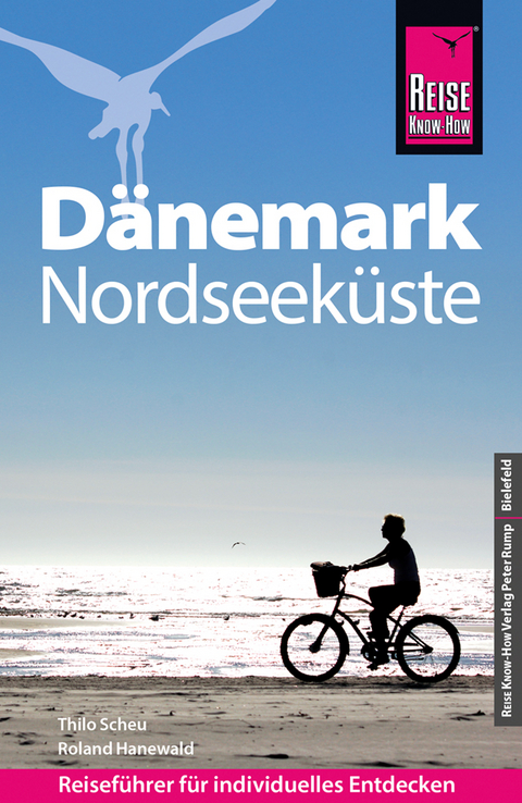 Reise Know-How Reiseführer Dänemark - Nordseeküste - Thilo Scheu, Roland Hanewald