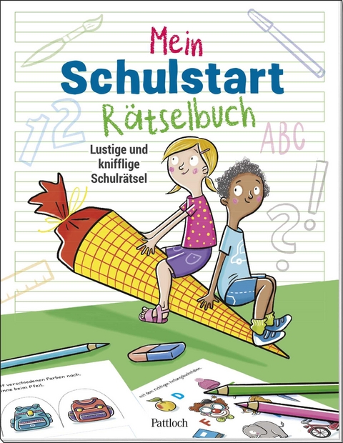 Mein Schulstart-Rätselbuch - Isabel Große Holtforth