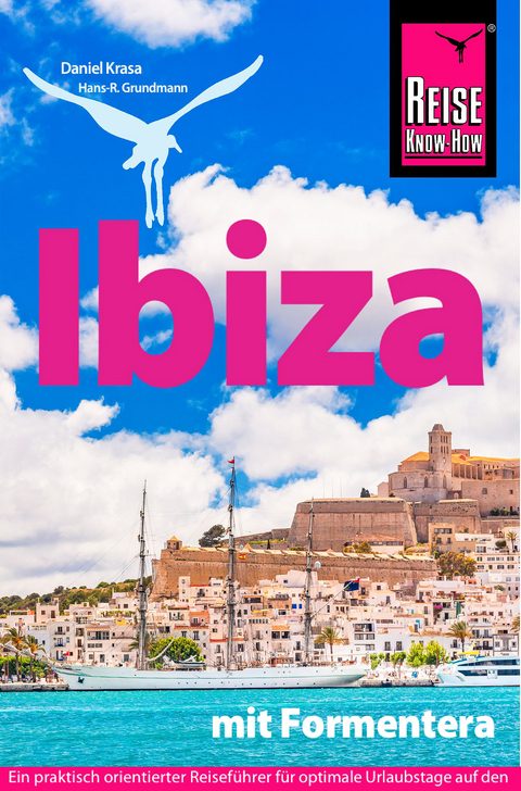 Reise Know-How Reiseführer Ibiza mit Formentera - Hans-R. Grundmann, Daniel Krasa