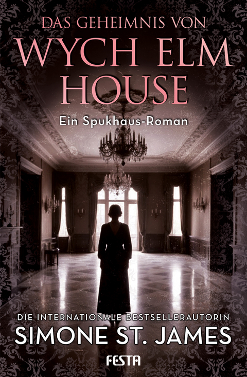 Das Geheimnis von Wych Elm House - Simone St. James