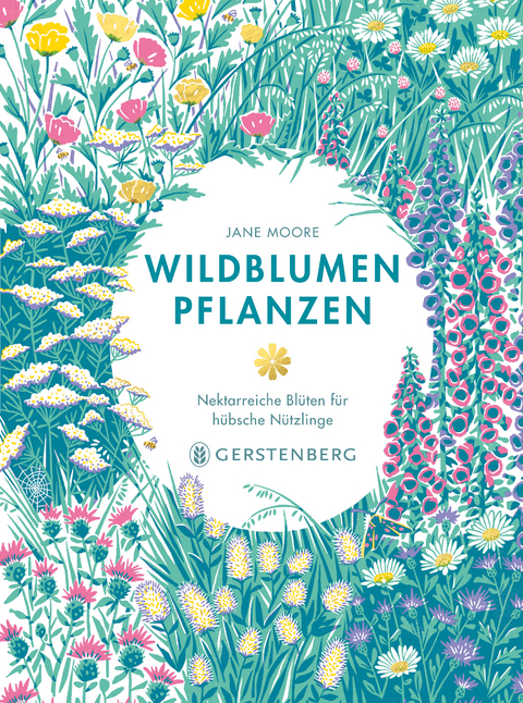 Wildblumen pflanzen - Jane Moore