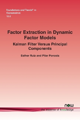 Factor Extraction in Dynamic Factor Models - Esther Ruiz, Pilar Poncela