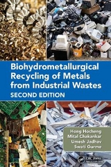 Biohydrometallurgical Recycling of Metals from Industrial Wastes - Hocheng, Hong; Chakankar, Mital; Jadhav, Umesh; Gurme, Swati