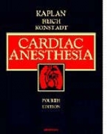 Cardiac Anesthesia - Kaplan, Joel A.; Reich, David L.; Konstadt, Steven N.