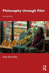 Philosophy through Film - Karofsky, Amy