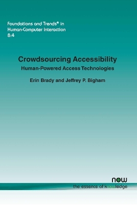 Crowdsourcing Accessibility - Erin Brady, Jeffrey P. Bigham