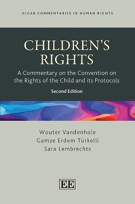 Children’s Rights - Wouter Vandenhole, Gamze Erdem Türkelli, Sara Lembrechts