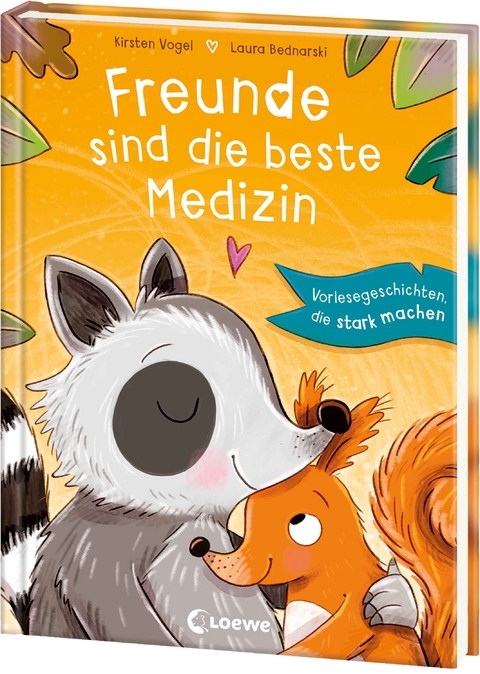 Freunde sind die beste Medizin - Kirsten Vogel