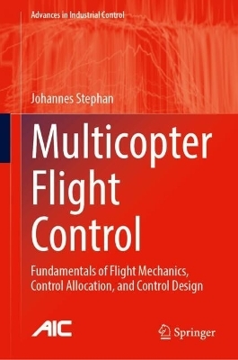 Multicopter Flight Control - Johannes Stephan