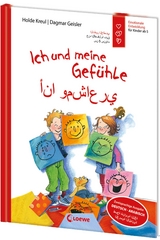 Ich und meine Gefühle - Deutsch - Arabisch (Starke Kinder - glückliche Eltern) - Kreul, Holde