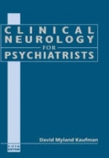 Clinical Neurology for Psychiatrists - Kaufman, David Myland