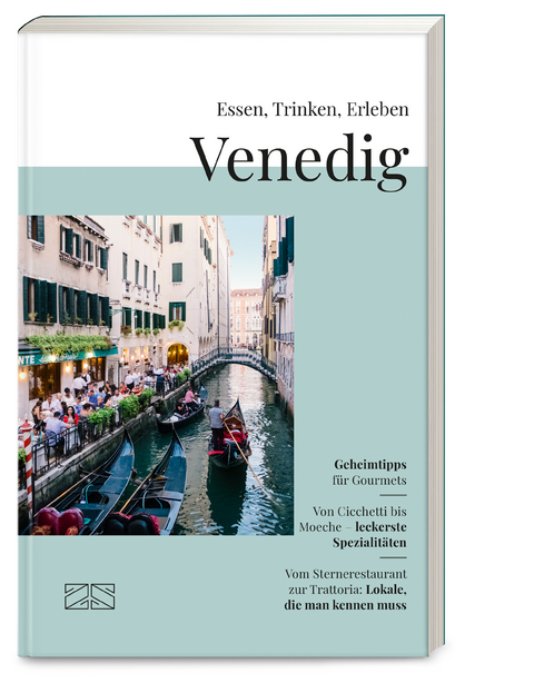 Essen, Trinken, Erleben – Venedig - Stefan Maiwald