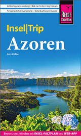 Reise Know-How InselTrip Azoren - Kolbe, Lutz