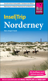 Reise Know-How InselTrip Norderney mit Ausflügen nach Baltrum und Juist - Fründt, Hans-Jürgen