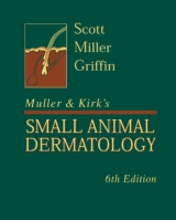 Muller and Kirk's Small Animal Dermatology - Scott, Danny W.; Miller, William H.; Griffin, Craig E.