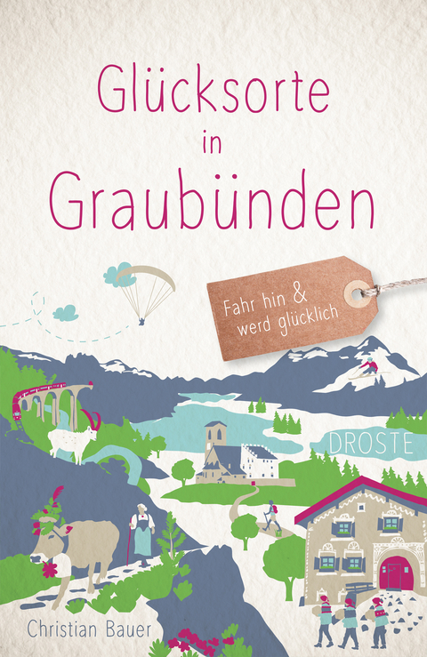 Glücksorte in Graubünden - Christian Bauer