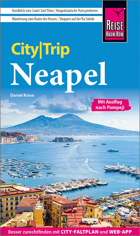 Reise Know-How CityTrip Neapel mit Ausflug nach Pompeji - Daniel Krasa