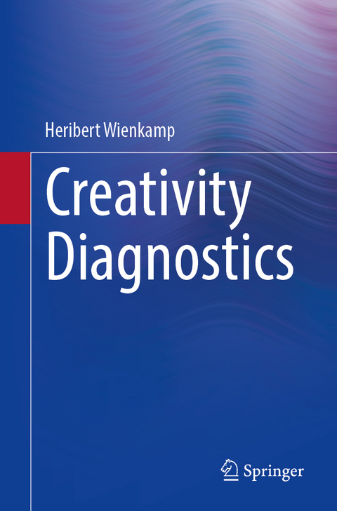 Creativity Diagnostics - Heribert Wienkamp