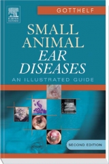 Small Animal Ear Diseases - Gotthelf, Louis N.