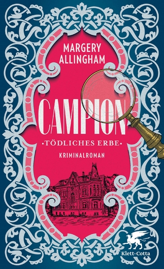 Campion. Tödliches Erbe - Margery Allingham