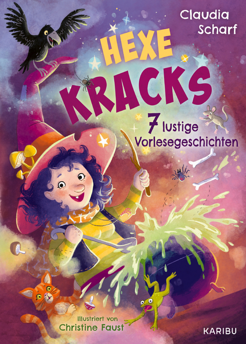 Hexe Kracks – 7 lustige Vorlesegeschichten - Claudia Scharf