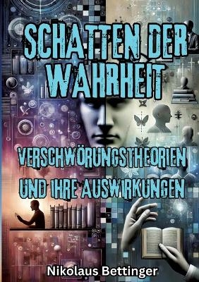 Schatten der Wahrheit - Nikolaus Bettinger