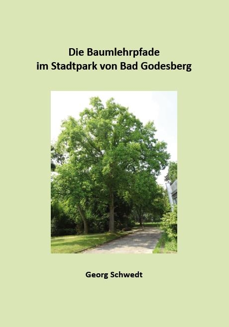 Die Baumlehrpfade im Stadtpark Bad Godesberg - Georg Schwedt