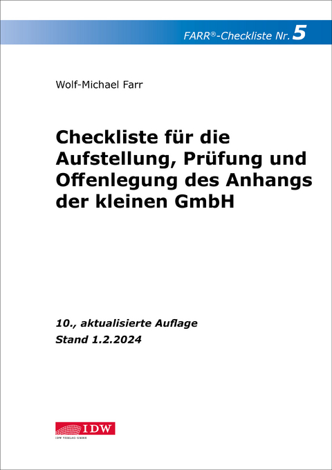 FARR Checkliste 5 für die Aufstellung, Prüfung und Offenlegung des Anhangs der kleinen GmbH - Wolf-Michael Farr