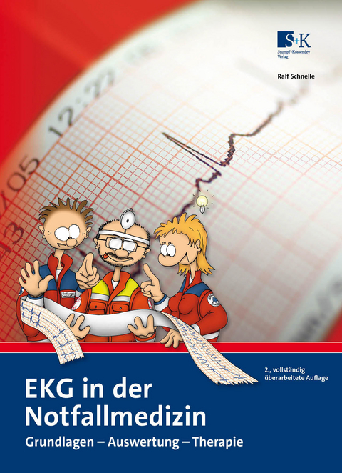 EKG in der Notfallmedizin - Ralf Schnelle